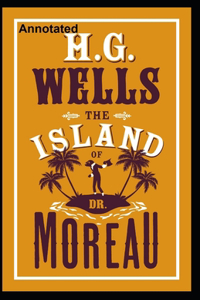 The Island of Dr. Moreau Annotated