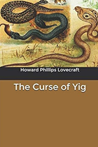 The Curse of Yig