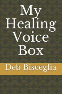 My Healing Voice Box