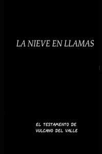 La nieve en llamas