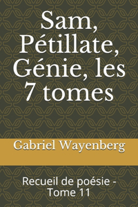 Sam, Pétillate, Génie, les 7 tomes