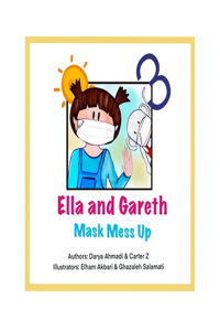 Ella and Gareth Mask Mess up