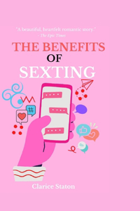 The Benefits of Sexting