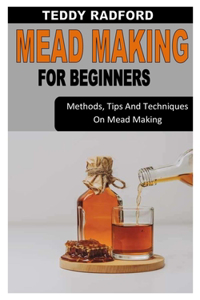 Mead Making for Beginners