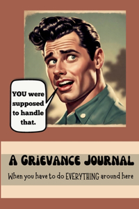 Grievance Journal