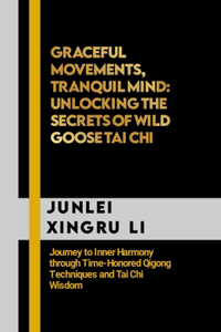 Graceful Movements, Tranquil Mind