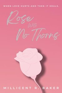 Rose with No Thorns