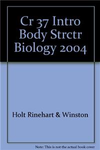 Cr 37 Intro Body Strctr Biology 2004