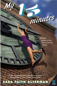 My 15 Minutes