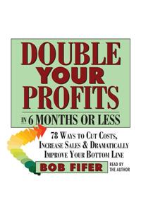 Double Your Profits