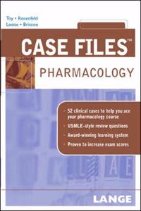 Case Files Pharmacology