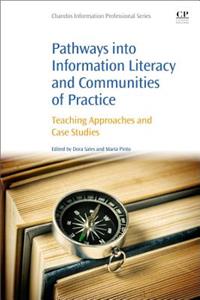 Pathways Into Information Literacy and Communities of Practice
