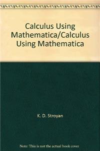 Calculus Using Mathematica/Calculus Using Mathematica