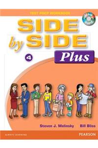 Side by Side Plus 4 Test Prep Workbook with CD