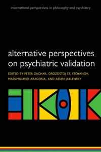 Alternative perspectives on psychiatric validation
