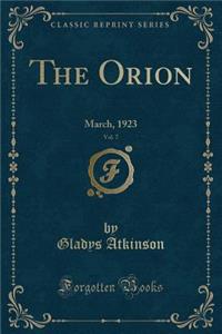 The Orion, Vol. 7