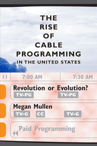 Rise of Cable Programming in the United States
