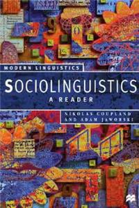 Sociolinguistics: A Reader