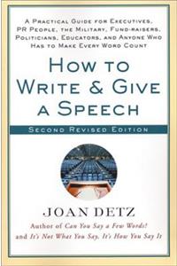 How to Write and Give a Speech, Second Revised Edition