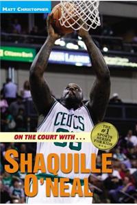 On the Court with ... Shaquille O'Neal