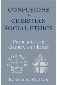 Confusions in Christian Social Ethics