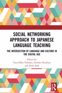 Social Networking Approach to Japanese Language Teaching
