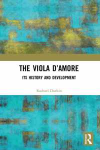 Viola d'Amore: Its History and Development