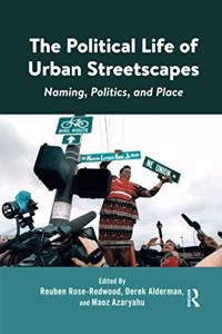 The Political Life of Urban Streetscapes