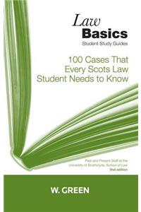 100 Cases that Every Scots Law Student Needs to Know LawBasics