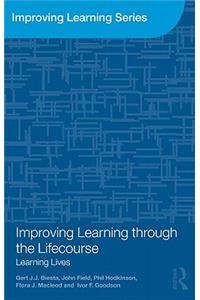 Improving Learning Through the Lifecourse