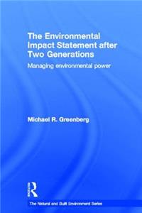 Environmental Impact Statement After Two Generations