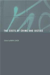 The Costs of Crime and Justice