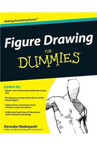Figure Drawing For Dummies