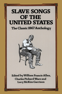 Slave Songs of the United States