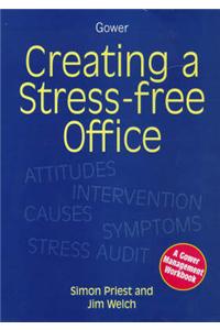 Creating a Stress-Free Office