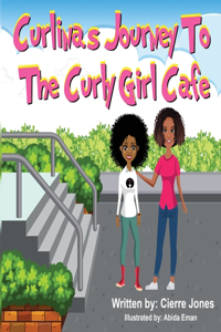 Curlinas Journey To The Curly Girl Cafe