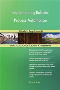 Implementing Robotic Process Automation Standard Requirements