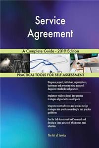 Service Agreement A Complete Guide - 2019 Edition