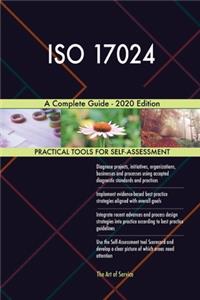 ISO 17024 A Complete Guide - 2020 Edition