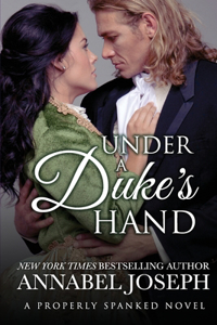 Under A Duke's Hand