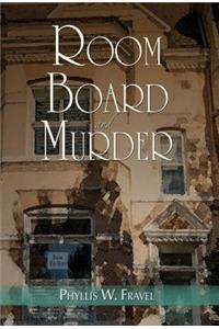 Room, Board and Murder