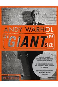 Andy Warhol Giant Size (Andy Warhol, ''Giant'' Size, Large Format) (Spanish Edition)