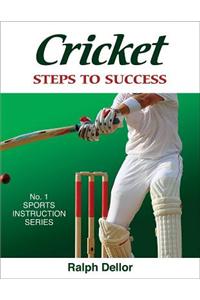Cricket: Steps to Success