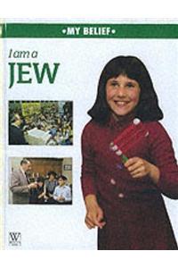I Am A Jew