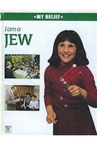 I am a Jew