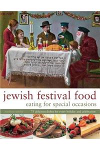 Jewish Festival Food: Eating for Special Occasions