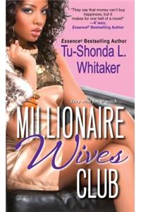 Millionaire Wives Club