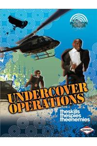 Undercover Operations