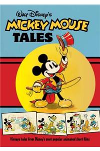Walt Disney's Mickey Mouse Tales: Classic Stories