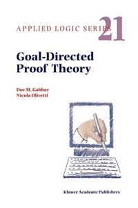 Goal-Directed Proof Theory